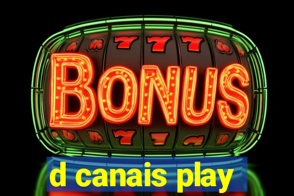 d canais play